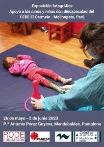 Fundación Rode Exposición Fotográfica: Apoyo a los niños y niñas con discapacidad del CEBE El Carmelo–Molino pata, Perú